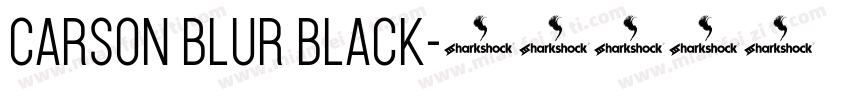 Carson Blur Black字体转换